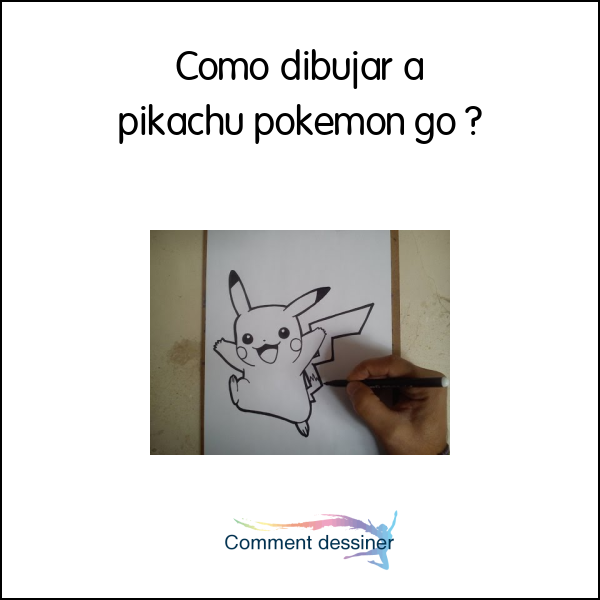 Como dibujar a pikachu pokemon go